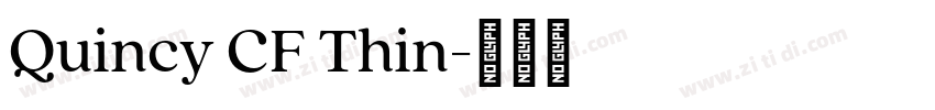 Quincy CF Thin字体转换